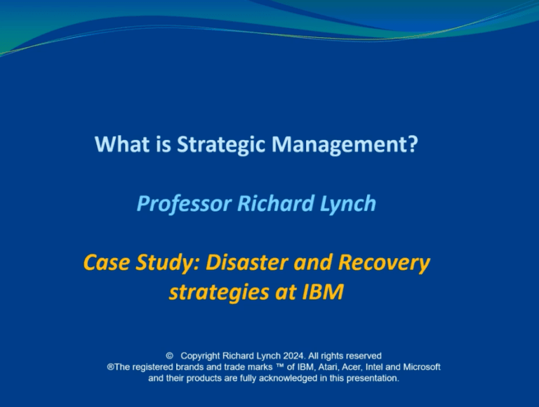 What is strategic management with IBM case study Sep 2024 -